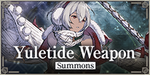 Yuletide Weapon Summons On Now