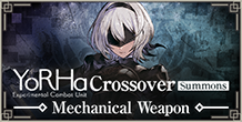 YoRHa Stage Play Crossover Summons: Mechanical Weapon On Now